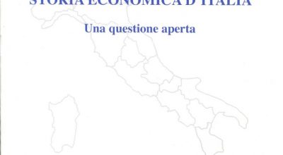Il Mezzogiorno nella storia economica d’Italia. Una questione aperta