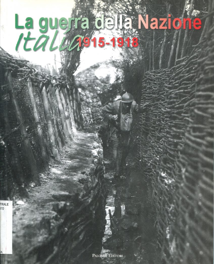 La guerra della nazione. Italia 1915-1918