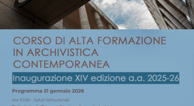 Giornata inaugurale della XIV edizione del Corso di Alta Formazione in Archivistica Contemporanea