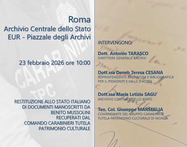 Cerimonia di restituzione in ACS di documenti manoscritti da Benito Mussolini a cura del Comando Carabinieri Tutela Patrimonio Culturale.